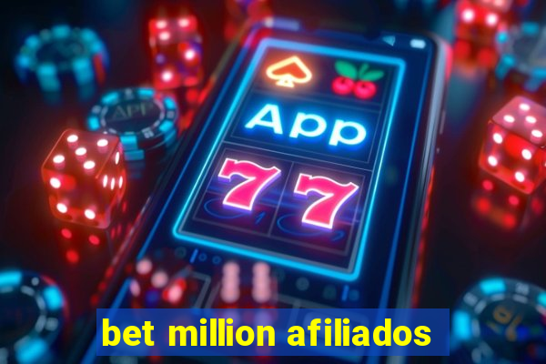 bet million afiliados